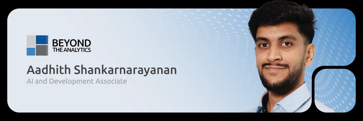 Aadhith Shankarnarayanan — AI & Analytics Engineer